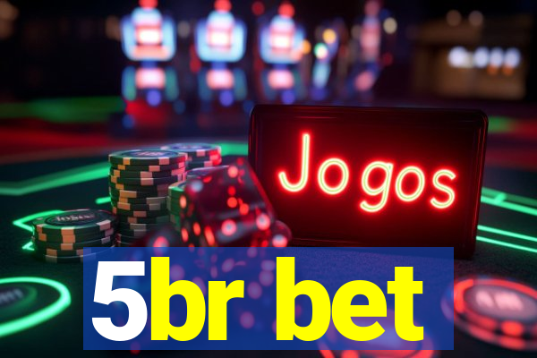 5br bet