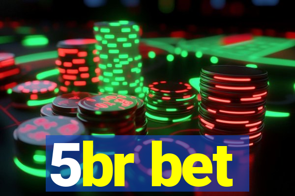 5br bet