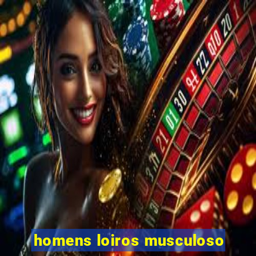 homens loiros musculoso