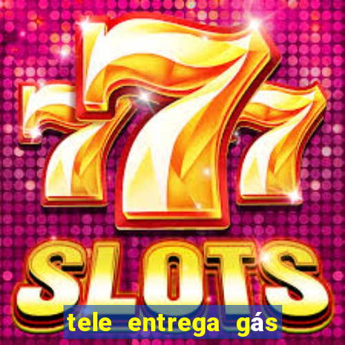 tele entrega gás 24 horas porto alegre zona norte