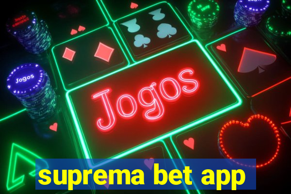 suprema bet app