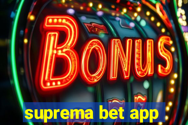 suprema bet app