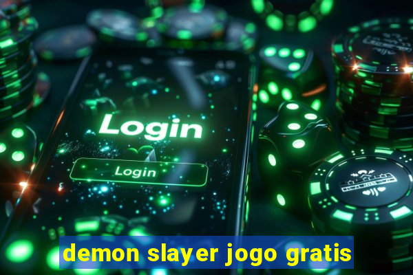 demon slayer jogo gratis