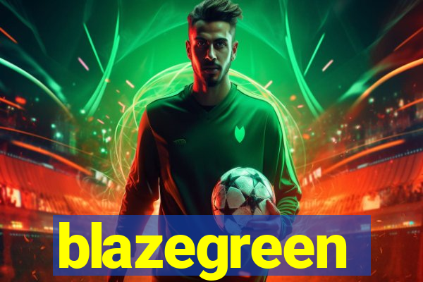 blazegreen