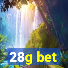 28g bet