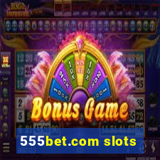 555bet.com slots