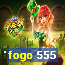 fogo 555