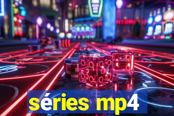 séries mp4