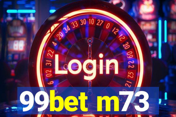 99bet m73
