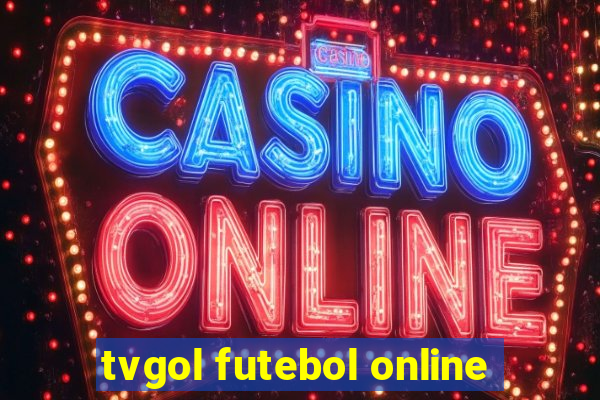 tvgol futebol online