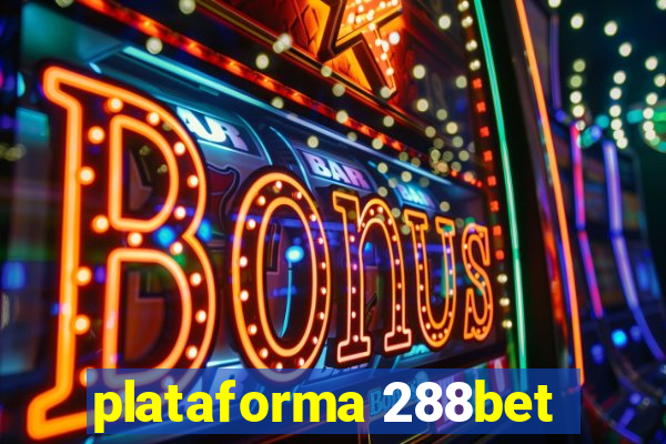 plataforma 288bet