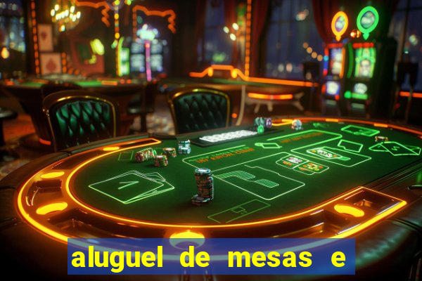 aluguel de mesas e cadeiras benfica juiz de fora