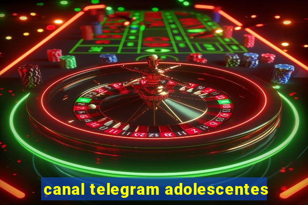 canal telegram adolescentes