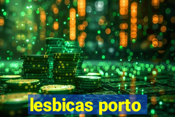 lesbicas porto