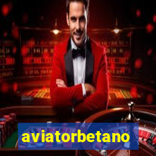 aviatorbetano