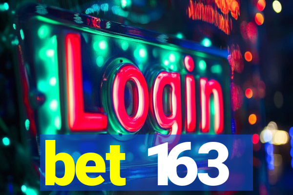 bet 163