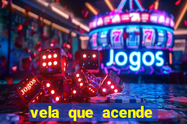 vela que acende sozinha significado espiritual