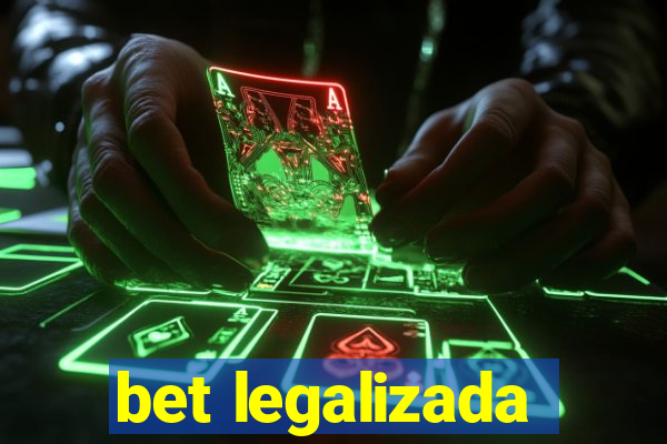 bet legalizada