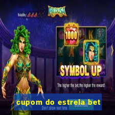 cupom do estrela bet