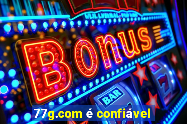 77g.com é confiável