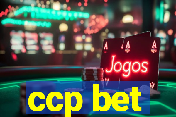 ccp bet