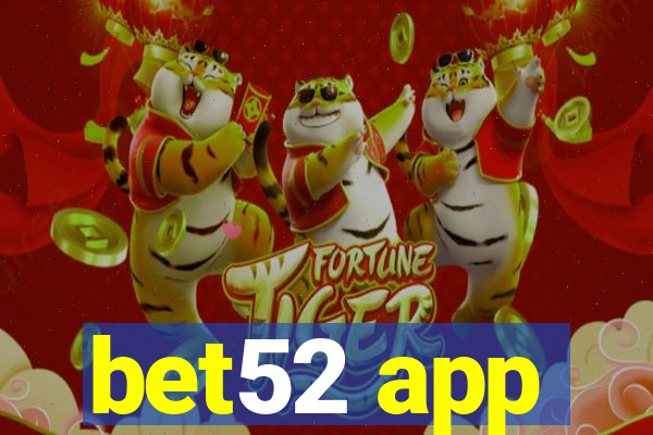 bet52 app