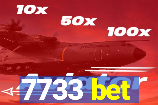 7733 bet