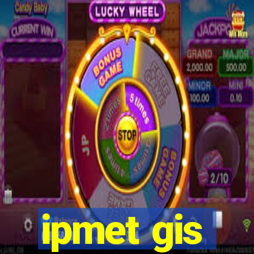 ipmet gis