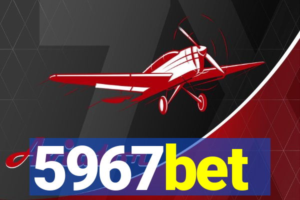 5967bet