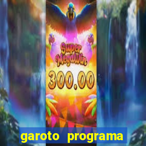 garoto programa porto seguro