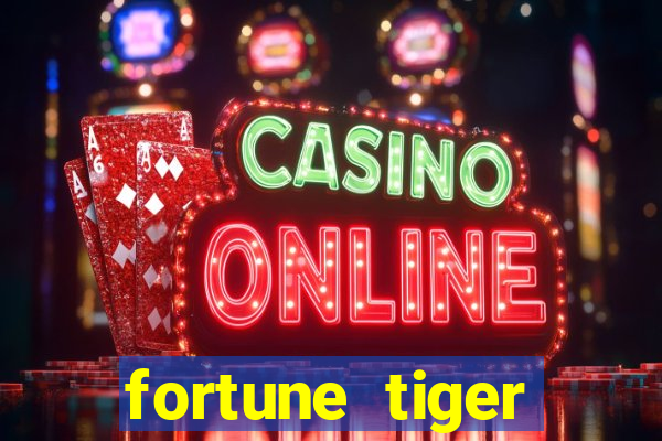 fortune tiger cassino pix