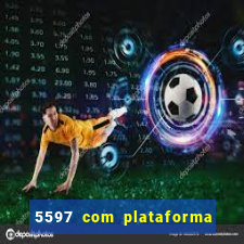 5597 com plataforma de jogos
