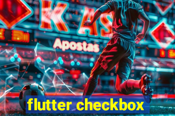 flutter checkbox