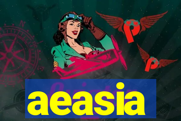 aeasia