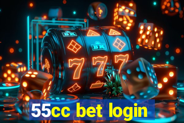 55cc bet login