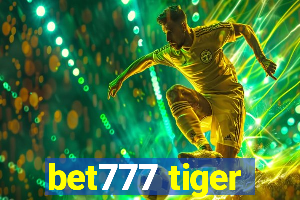 bet777 tiger