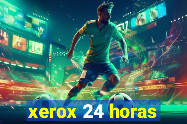 xerox 24 horas