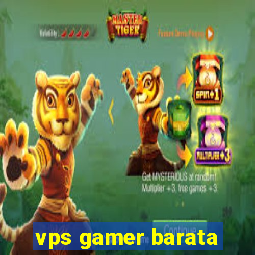 vps gamer barata