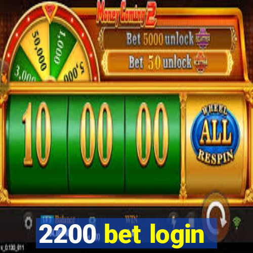 2200 bet login