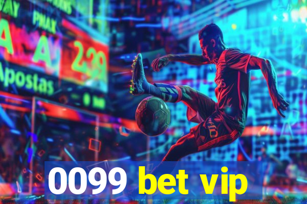 0099 bet vip