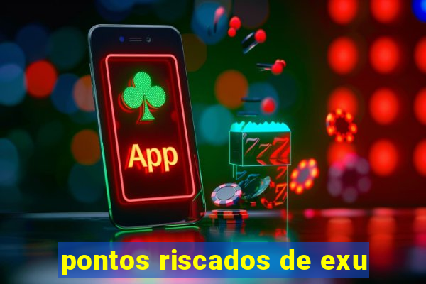 pontos riscados de exu