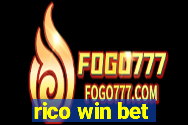 rico win bet