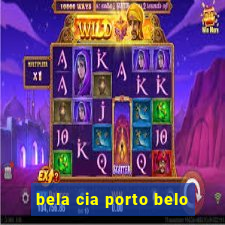 bela cia porto belo