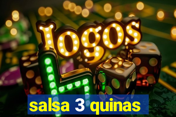salsa 3 quinas