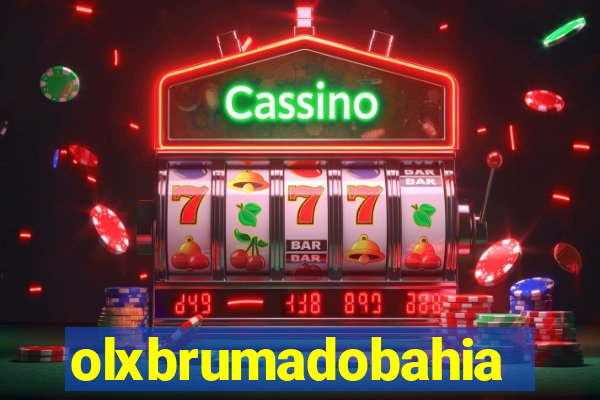 olxbrumadobahia