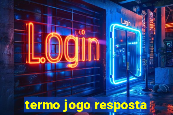 termo jogo resposta