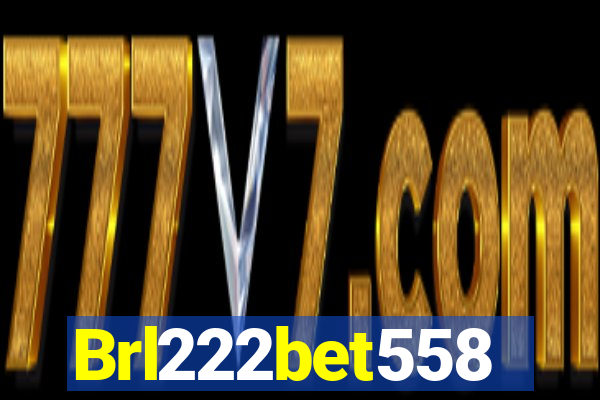 Brl222bet558