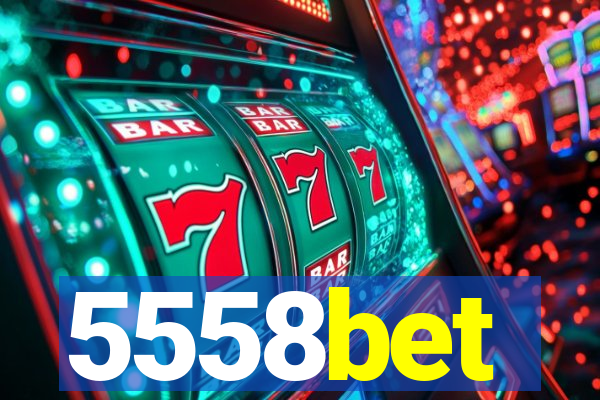 5558bet