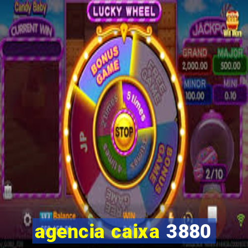 agencia caixa 3880