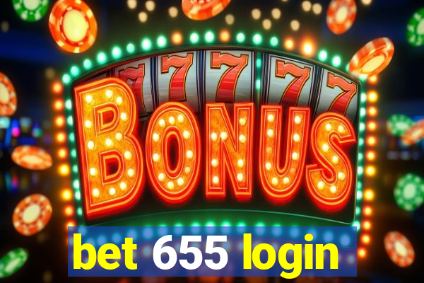 bet 655 login